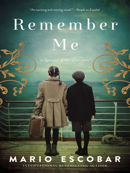 Title details for Remember Me by Mario Escobar - Available